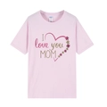 T-shirt rose fête des mères avec motif I love you MOM et cœur sur fond blanc - XS / Rose / I Love You Mom