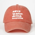 Casquette de baseball corail en coton lavé avec broderie Save Water Drink Tequila tendance - Orange