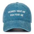 Close-up of Women Want Me Fish Fear Me embroidered text on blue washed baseball cap - One Size(Adjustable) / Lake Blue