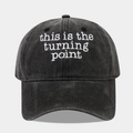 Vintage washed cotton baseball cap in black with white 'turning point' letter embroidery - Adjustable / Black