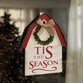Christmas house-shaped wooden door sign with wreath and TIS THE SEASON greeting - White House Sign