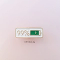 Creative social battery enamel pin with 99% charge green icon and golden frame - Full Battery Icon / Ninety Nine Percent