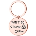Rose gold stainless steel round keychain engraved with Don't Do Stupid Mom message - Rose Gold STUPID-MOM
