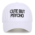 Retro white washed cotton baseball cap featuring black 'CUTE BUT PSYCHO' letter embroidery - One Size / White