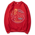Red crewneck sweatshirt with retro HAVE THE DAY YOU DESERVE skull graphic - Red