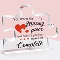 Transparent acrylic puzzle piece plaque with sentimental quote for Mother's Day gift - Romantic Missing Piece Thickened Style (Qa16)
