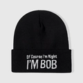 Klassieke zwarte muts met wit borduursel 'Of Course I'm Right I'M BOB' casual - Zwart