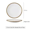 Elegant 10-inch white ceramic dinner plate with gold beaded rim detailing and luxury finish - 10 Inch Round Bead Plate - Gold Rim