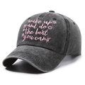 Casquette baseball délavée anthracite avec broderie florale rose et citation inspirante - Noir