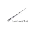 Professional 1.6mm external thread stainless steel piercing taper insertion tool - 1.6mm External Thread Straight Rod