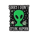 Détail de l'épingle en émail d'extraterrestre vert avec le texte Sorry I Don't Speak Human - SORRY I DON'T SPEAK HUMAN Tête d'Alien