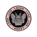 Pin de esmalte de polilla con borde rosa y texto Live Laugh Lurk para mochilas de moda - Lurk Live Laugh
