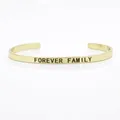 Golden 4mm stainless steel cuff bracelet engraved with Forever Family inscription - FOREVER FAMILY