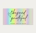 Laser rainbow thank you card featuring beyond grateful text and double heart design - Style M-17/Beyond Grateful Thank You So Much