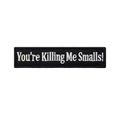 Close-up of You're Killing Me Smalls embroidery patch with detailed white stitching - You're Killing Me Smalls (Black/White)
