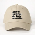 Khaki cotton baseball cap featuring 'Save water, drink tequila' embroidery on the front - Light Khaki