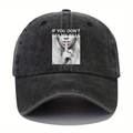 Cappellino da baseball in denim lavato stile street con stampa IF YOU DON'T PAY MY BILLS - Taglia unica / Nero