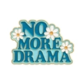 Broche en émail avec fleurs bleues et citation dorée No More Drama sur fond blanc - Style Bleu NO MORE DRAMA (XZ7231)