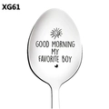Macro shot of stainless steel spoon engraved with Good Morning My Favorite Boy - Good Morning My Favorite Boy