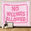 Arazzo bohémien rosa con testo NO WEENIES ALLOWED per decorazione murale della camera - 73X95CM/Tessuto Spazzolato / Montatura Quadrata Rosa