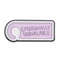 Light purple enamel pin badge with Emotionally Unavailable text for bags or clothes - Rectangle Text Style (XZ9186)