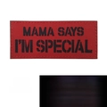 Tactical red morale patch with 'MAMA SAYS I'M SPECIAL' reflective black lettering - Reflective Red Black / 9*4cm