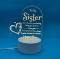 3D acrylic heart night light for sister with engraved emotional message and round base - To Sister 3