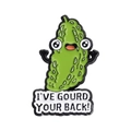 Cartoon green bitter gourd enamel pin featuring I've Gourd Your Back slogan text - Bitter Gourd