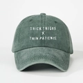 Retro dark green washed cotton baseball cap with white THICK THIGHS embroidery - One Size / Dark Green