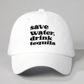 White cotton baseball cap with Save Water Drink Tequila embroidery for casual outdoor wear - White
