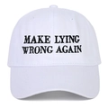 Casquette de baseball en coton blanc avec broderie Make Lying Wrong Again devant - Blanc