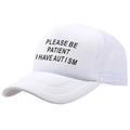 White mesh trucker hat featuring black Please Be Patient I Have Autism printed text - One Size / All White