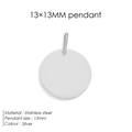 Polished silver stainless steel round pendant charm for jewelry making 13mm size - 13*13 Steel Color