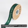 Dark green 2.5cm ribbed ribbon with gold LOVE IS ETERNAL foil printing for floral decor - 2.5cm Wide x 30 Yards Long / Dark Green