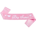 Rosa Satin Schärpe Big Sister mit weißer Schrift und Herz für Babyparty Dekoration - Einzelner Schulterriemen / Rosa