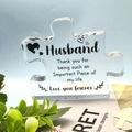 Puzzle-shaped clear acrylic plaque gift for husband with heart design and warm message - Husband Style (Q8)