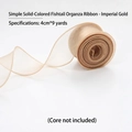 Imperial Gold fishtail yarn ribbon 4cm wide for luxury floral bouquet wrapping - Imperial Gold