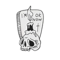 Dark skull and candle metal badge with I'M OK NOW text and cross symbol in black and white - Skull Candle-I'M OK NOW