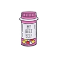 Enamel medicine bottle pin in pink and white with MY BEST SELF text and capsules - Medicine Bottle-My Best Self