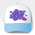 Classic blue and white trucker hat with Don't Call Me slogan and pink heart print - One Size / Sky Blue
