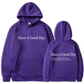 Purple Have A Good Day hoodie variant featuring front and back slogan print design - S / Tops / Purple Slogan