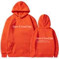 Bright orange Have A Good Day positive hoodie featuring front and back graphic prints - S / Tops / Orange