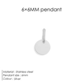 Στρογγυλό μενταγιόν 6x6mm από ασήμι ανοξείδωτο ατσάλι για κοσμήματα DIY - 6*6 Χρώμα Ατσαλιού