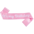 Pink satin birthday sash with white It's my Birthday text for party celebrations - Pink With White Letters
