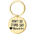 Golden stainless steel keychain engraved with 'DON'T DO STUPID SHIT Love Mom & Dad' - Gold STUPID SHIT-MOM&DAD