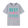 T-shirt gris de fête des mères avec imprimé Best Mom Ever en style décontracté chic - XS / Hauts / Gris