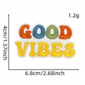 Macro detail of Good Vibes embroidered patch showing colorful needlework and fabric texture - Good Vibes (3#)