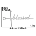 Polished silver 304 stainless steel 'blessed' cross pendant for DIY jewelry making - Blessed / Silver
