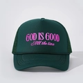 Dark green trucker hat with pink God Is Good embroidery and mesh back panel - Dark Green / Adjustable