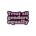 Gelijkheid emaille broche met roze tekst Treat All Genders Equally op zwarte basis - Geslachten Gelijk Behandelen (QHXZ1653)